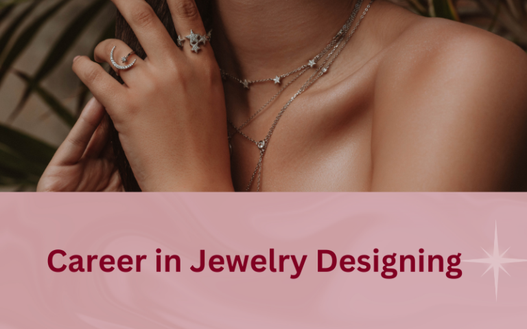 Career in Jewelry Designing